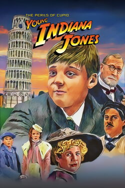 The Adventures of Young Indiana Jones: The Perils of Cupid (2000) The Adventures of Young Indiana Jones: The Perils of Cupid (2000)