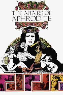 The Affairs of Aphrodite (1970) The Affairs of Aphrodite (1970)