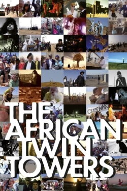 The African Twin Towers (2008) The African Twin Towers (2008)