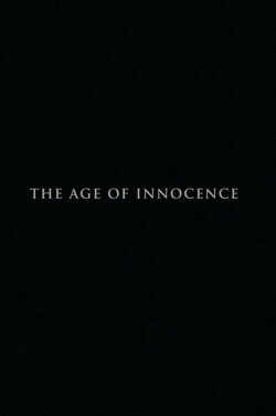 The Age of Innocence (2022) The Age of Innocence (2022)