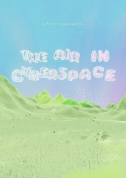 The Air In Cyberspace (2022)