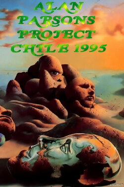 The Alan Parsons Project - Live in Santiago Chile 1995 (1995) The Alan Parsons Project - Live in Santiago Chile 1995 (1995)