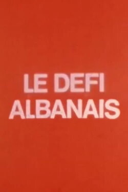 The Albanian Challenge (1971) The Albanian Challenge (1971)