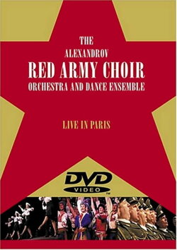 The Alexandrov Red Army Choir Orchestra - Live in Paris (2005) The Alexandrov Red Army Choir Orchestra - Live in Paris (2005)