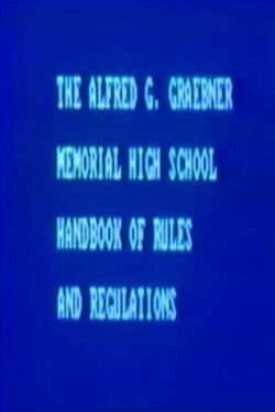 The Alfred G. Graebner Memorial High School Handbook of Rules and Regulations (1984) The Alfred G. Graebner Memorial High School Handbook of Rules and Regulations (1984)