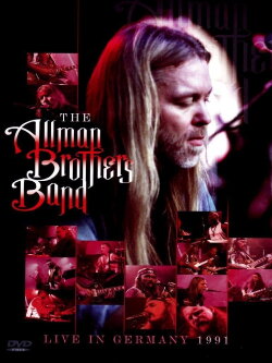 The Allman Brothers: Live In Germany 1991 (2011) The Allman Brothers: Live In Germany 1991 (2011)
