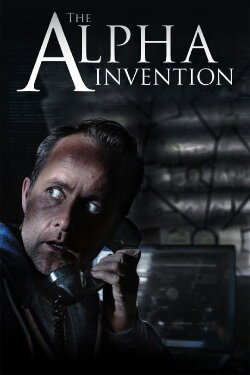 The Alpha Invention (2015) The Alpha Invention (2015)