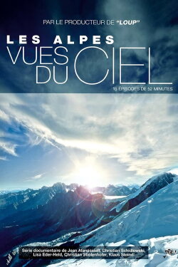 The Alps from above (2012) The Alps from above (2012)
