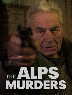 The Alps Murders (2013) The Alps Murders (2013)