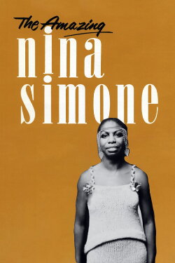 The Amazing Nina Simone (2015) The Amazing Nina Simone (2015)