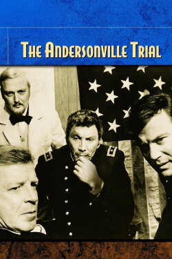 The Andersonville Trial (1970)
