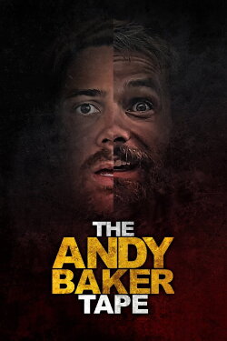 The Andy Baker Tape (2022) The Andy Baker Tape (2022)