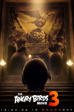 The Angry Birds Movie 3 (2026) The Angry Birds Movie 3 (2026)