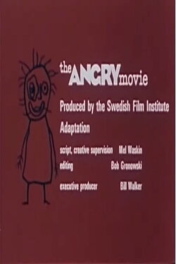 The Angry Movie (1978) The Angry Movie (1978)