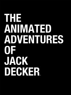 The Animated Adventures of Jack Decker (2020) The Animated Adventures of Jack Decker (2020)
