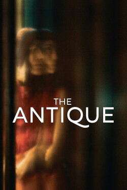 The Antique (2024) The Antique (2024)
