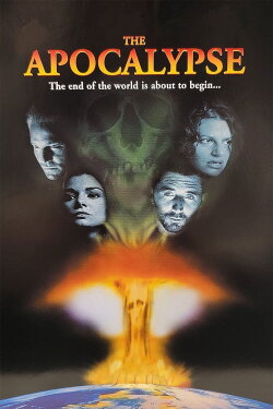 The Apocalypse (1997) The Apocalypse (1997)