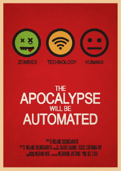 The Apocalypse will be Automated (2019) The Apocalypse will be Automated (2019)