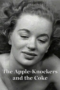 The Apple-Knockers and the Coke (1948)
