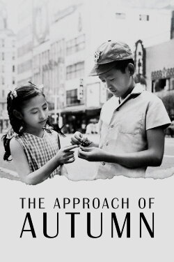 The Approach of Autumn (1960) The Approach of Autumn (1960)