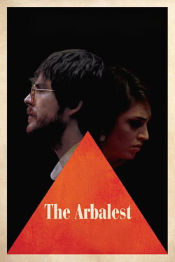 The Arbalest (2016)