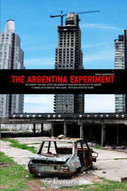The Argentina Experiment (2010) The Argentina Experiment (2010)
