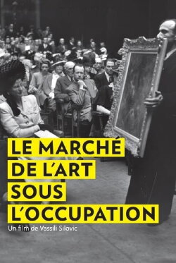 The Art Market during the Nazi Occupation (2021) The Art Market during the Nazi Occupation (2021)