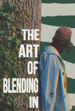 The Art of Blending In (2024) The Art of Blending In (2024)
