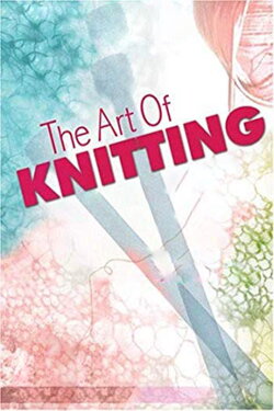 The Art of Knitting (2005) The Art of Knitting (2005)
