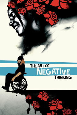 The Art of Negative Thinking (2006) The Art of Negative Thinking (2006)