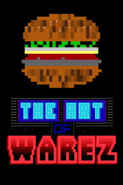 The Art of Warez (2019) The Art of Warez (2019)