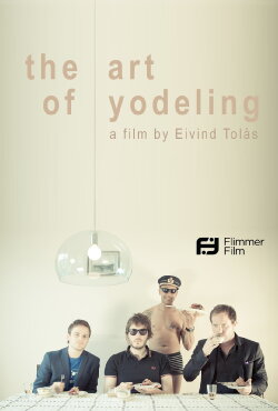 The Art of Yodeling (2011)