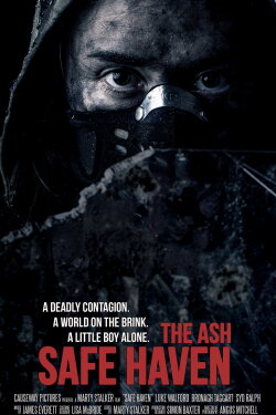 The Ash: Safe Haven (2019) The Ash: Safe Haven (2019)