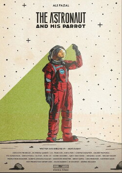 The Astronaut And His Parrot (2022) The Astronaut And His Parrot (2022)