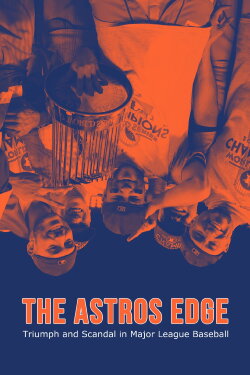The Astros Edge (2023) The Astros Edge (2023)