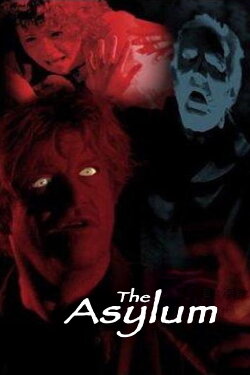 The Asylum (2000) The Asylum (2000)