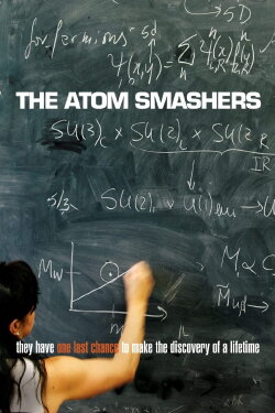 The Atom Smashers (2008)