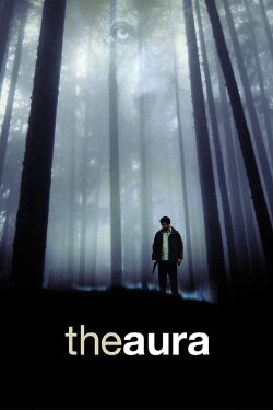 The Aura (2005) The Aura (2005)