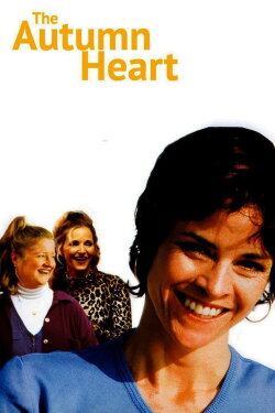 The Autumn Heart (1999) The Autumn Heart (1999)