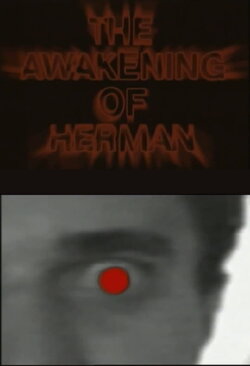 The Awakening of Herman (1991) The Awakening of Herman (1991)