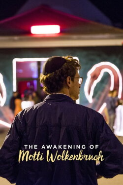 The Awakening of Motti Wolkenbruch (2018) The Awakening of Motti Wolkenbruch (2018)