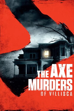 The Axe Murders of Villisca (2017) The Axe Murders of Villisca (2017)