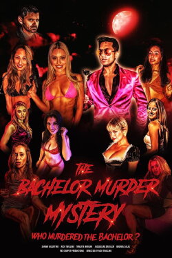 The Bachelor Murder Mystery: Who Murdered the Bachelor? (2022) The Bachelor Murder Mystery: Who Murdered the Bachelor? (2022)
