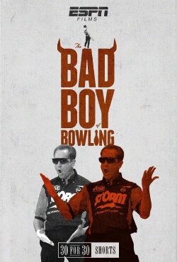The Bad Boy of Bowling (2016) The Bad Boy of Bowling (2016)