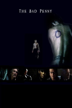 The Bad Penny (2010) The Bad Penny (2010)