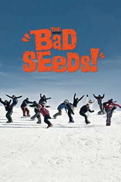 The Bad Seeds! (2014) The Bad Seeds! (2014)