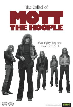 The Ballad of Mott the Hoople (2011) The Ballad of Mott the Hoople (2011)