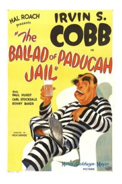 The Ballad of Paducah Jail (1934) The Ballad of Paducah Jail (1934)