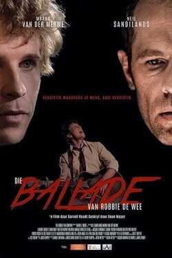 The Ballad of Robbie de Wee (2013)
