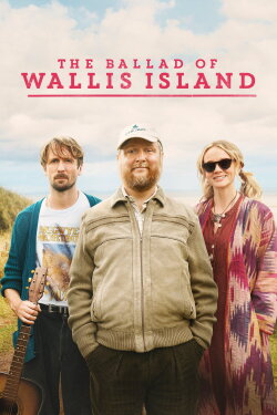 The Ballad of Wallis Island (2025) The Ballad of Wallis Island (2025)
